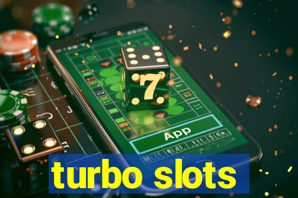 turbo slots